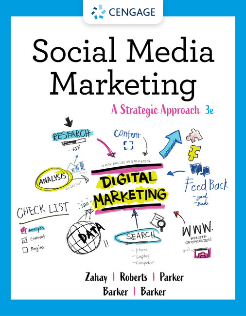Cover of Social Media Marketing 3e by Zahay, Roberts, Parker, Barker, and Barker