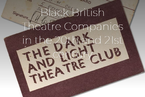 Black British Theatre Companies