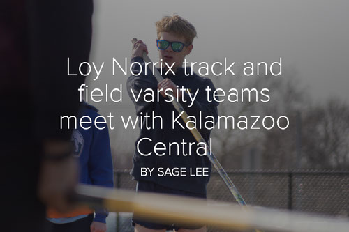 Loy Norrix track and field varsity teams meet with Kalamazoo Central
