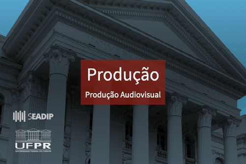 Produção Audiovisual - Produção