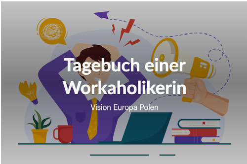 Tagebuch einer Workaholikerin