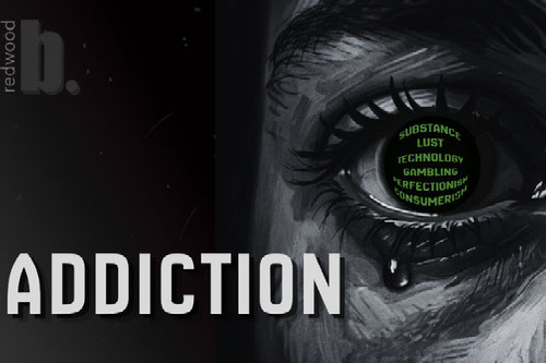 Addiction