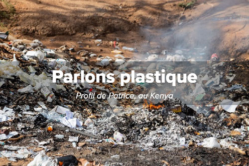 Parlons plastique : Profil de Patrice, au Kenya