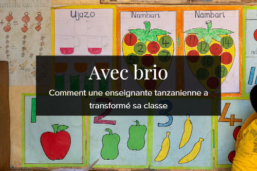 Comment une enseignante tanzanienne a transformé sa classe avec brio