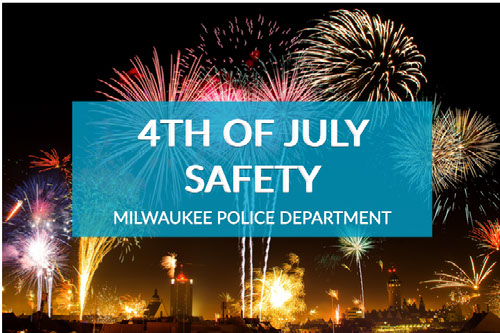 4th of July Safety 