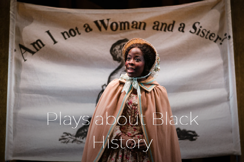 Plays about Black History