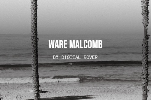 WARE MALCOMB X DIGITAL ROVER