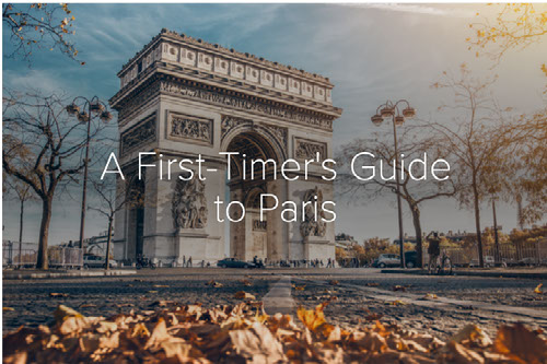 A First Timers Guide to Paris