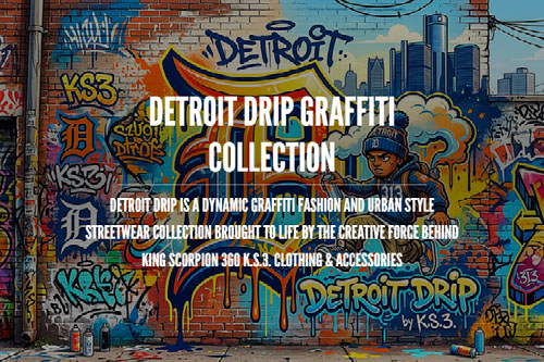 Detroit Drip Graffiti Collection by King Scorpion 360