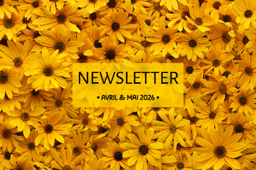 NEWSLETTER AVRIL - MAI 2026